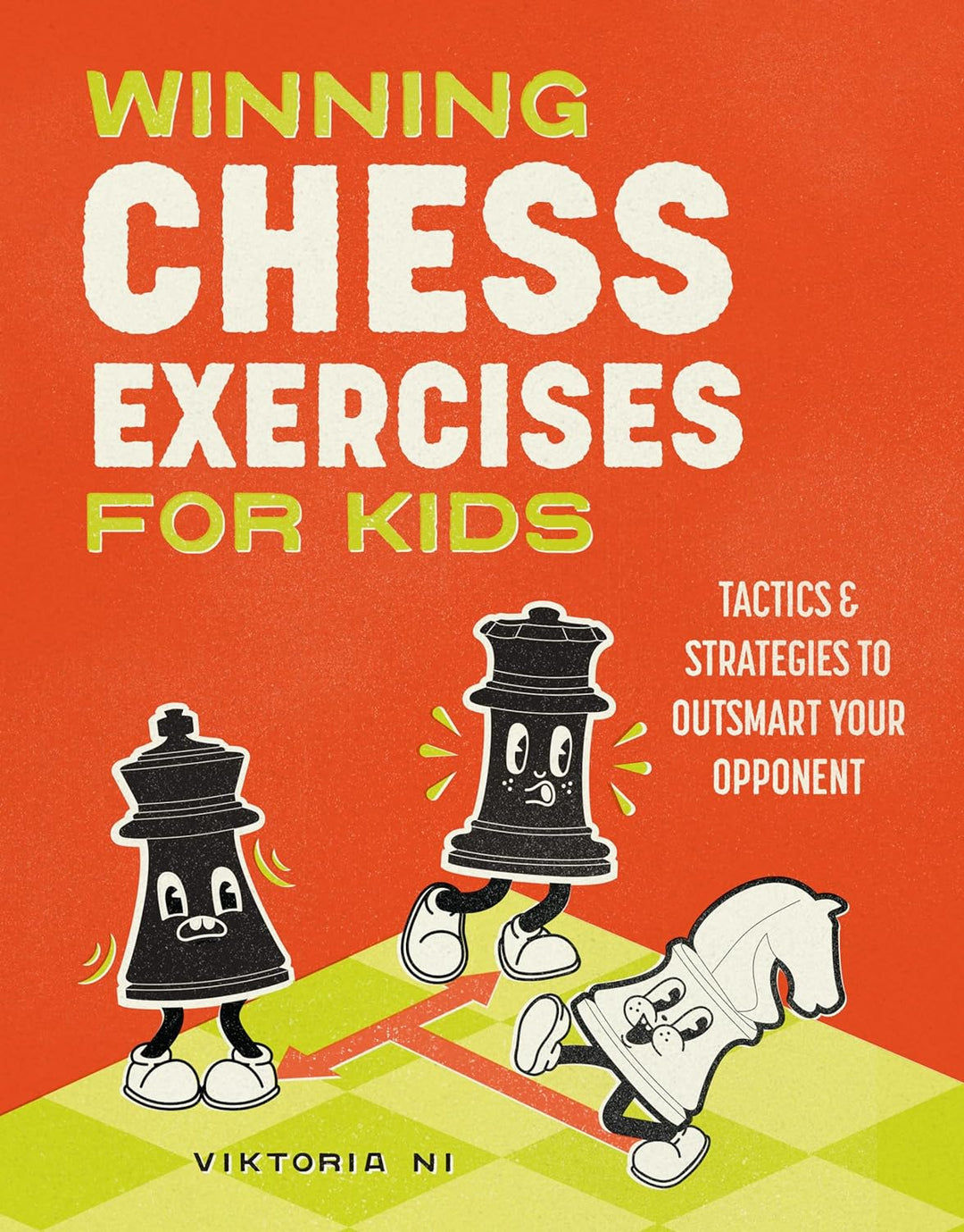 Winning Chess Exercises for Kids: Tactics and Strategies to Outsmart Your Opponent Paperback – April 2, 2024